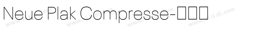 Neue Plak Compresse字体转换